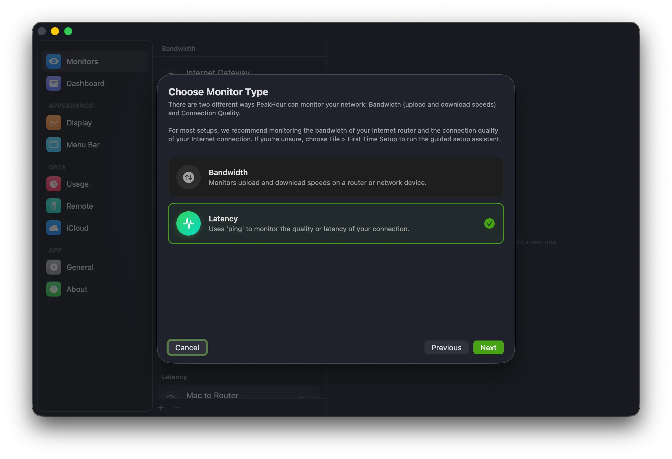Choose Monitor Type screen with Bandwidth and Latency options; Latency is selected